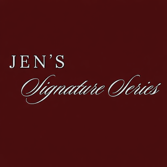 Jen's Signature Series